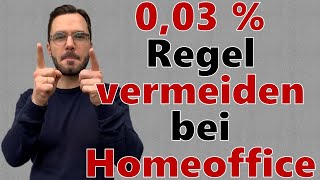 003 Regel bei Fahrten WohnungArbeit VERMEIDEN  Keine Fahrten wegen HomeOffice [upl. by Anelra14]