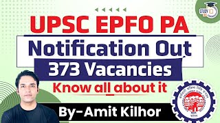 UPSC EPFO 2024 Notification Out  UPSC EPFO Personal Assistant Recruitment 2024  323 Posts StudyIQ [upl. by Oirad228]