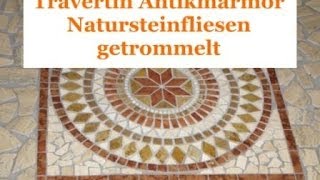 Travertin Natursteinfliesen getrommelt mit Rosone [upl. by Schaffer]