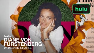 Diane von Furstenberg Woman in Charge  Trailer  Hulu [upl. by Layap667]