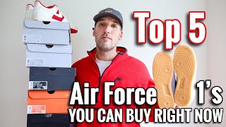 Top 5 Nike “Air Force 1” Sneakers YOU CAN BUY RIGHT NOW [upl. by Loos]