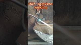 Oxy Acetylene welding  welding  welding torch  welding tips and tricks 🔥🔥 [upl. by Bendick]