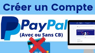 Comment créer compte Paypal avec ou SANS carte bancaire [upl. by Desirae]