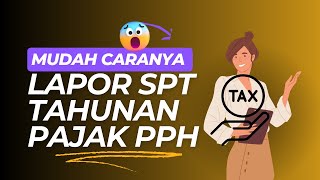 Cara Lapor SPT Tahunan 2023 di tahun 2024 [upl. by Bully273]