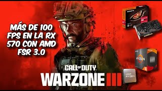 AMD FSR 30 REVIVE WARZONE PARA LAS GRAFICAS DE GAMA BAJA  ASI CORRE EN UNA RX 570 [upl. by Kauffman691]