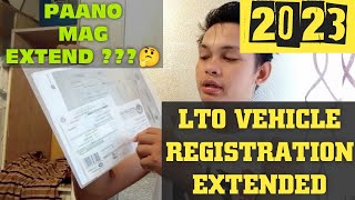 PAANO MAG EXTEND NG REHISTRO SA MOTOR  2023  PANOORIN NYO HANGGANG DULO KUNG PAANO KO NAPA EXTEND [upl. by Eisinger]