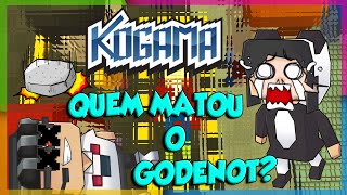 Kogama  QUEM MATOU O GODENOT [upl. by Hardden]