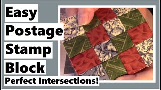 Easy Postage Stamp Quilt Block  Perfect Intersections [upl. by Anal]