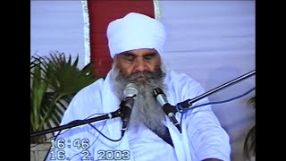 16022003  ਤਾਰਾ ਰਾਣੀ Tara Rani  Sant Baba Mann Singh Ji [upl. by Jamnes]