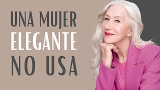 4 COSAS QUE UNA MUJER ELEGANTE NUNCA USA [upl. by Ardekan]