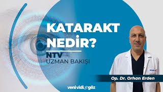 Katarakt Nedir  Op Dr Orhan ERDEN  NTV Uzman Bakışı [upl. by Stanislaus]