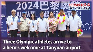 Three Olympic athletes arrive to a hero’s welcome at Taoyuan airport｜Taiwan News [upl. by Rafferty82]