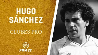 ⚽ FIFA 22  Cómo hacer a HUGO SÁNCHEZ en CLUBES PRO ✔️ [upl. by Retloc]