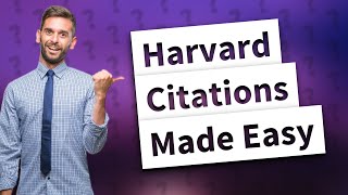 How do you cite Harvard [upl. by Iphigeniah75]