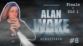 ALAN WAKE REMASTERED  8 Finale  DLC 1 [upl. by Shaffer]