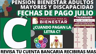 ✅CALENDARIO BIENESTAR 3 JULIO AUMENTO LETRA C JULIO AGOSTO PAGO PENSION🧓4T💵AMLO💵💵2024 [upl. by Odilo]