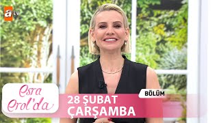 Esra Erolda 28 Şubat 2024  Tek Parça [upl. by Olwen185]