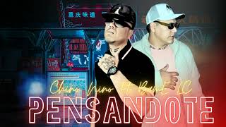 Chino Nino FT Bame LCPensándote Audio Oficial [upl. by Henka]