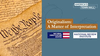 Originalism A Matter of Interpretation [upl. by Orgell]