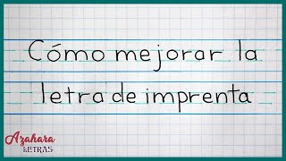 Cómo Mejorar la Caligrafía con Letra de Imprenta [upl. by Octavius]