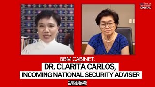 BBM CABINET Dr Clarita Carlos Incoming National Security Adviser  The Mangahas Interviews [upl. by Airehc]