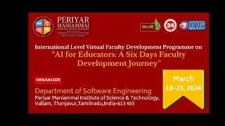 International Level Virtual FDP on quot AI For Educators  A Six Days Faculty Development JourneyquotDay 6 [upl. by Bish]