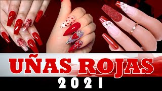 🔴FANTÁSTICOS DISEÑOS DE UÑAS EN COLOR ROJO 2021💅DISEÑOS DE UÑAS QUE IMPACTAN❤UÑAS ELEGANTES💡 [upl. by Aihsyak799]