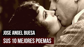 💕 ¡Impresionante poesía romántica José Ángel Buesa  Sus 10 mejores poemas de amor [upl. by Oniluap738]