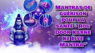 Mantras de guérison pour la santé  Rog Door Karne Ke Liye Mantraquot [upl. by Lad33]