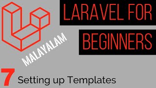 Laravel Tutorial for Beginners in Malayalam  Part 7  Setting up Templates [upl. by Ezana442]