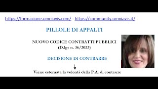 Pillole di appalti di Alessandra Cresta DECISIONE DI CONTRARRE 16102023 [upl. by Skeie800]