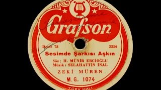 Zeki Müren  Sesimde şarkısı aşkın  GERÇEK TAŞ PLAK KAYDI [upl. by Ciryl]