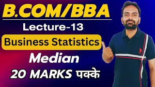 Median  Business Statistic Lecture13  Measure of Central Tendency  BcomBBA [upl. by Enaywd]