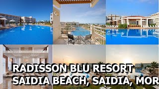 Radisson Blu Resort Saidia Beach Saidia Morocco [upl. by Neliak]