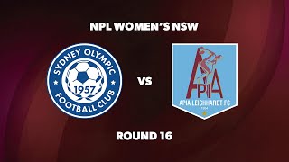 NPL Womens NSW Round 16 Sydney Olympic FC v APIA Leichhardt FC [upl. by Tolmach]