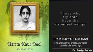 Harita Kaur Deol  The AirForce Pilot  Dr Raziya Parvin [upl. by Luna993]