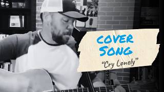 Corey Koehler  Cry Lonely Chris Knight  Cross Canadian Ragweed Cover [upl. by Nosniv726]