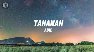 Adie  Tahanan Lyrics [upl. by Junieta]