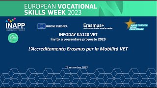 180923 Infoday ” L’Accreditamento Erasmus per la Mobilità VET” – invito a presentare proposte 2023 [upl. by Fiden]