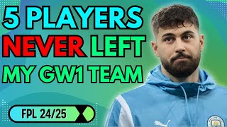 5 FPL PLAYERS THAT NEVER❌ LEFT MY GAMEWEEK 1 DRAFT  FANTASY PREMIER LEAGUE 2425 SEASON [upl. by Daukas]