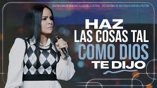 HAZ LAS COSAS TAL COMO DIOS TE DIJO  Pastora Yesenia Then Serie [upl. by Pesvoh218]