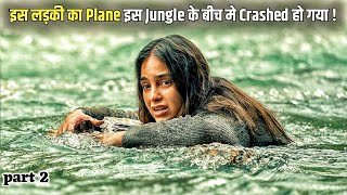 A Women Crashed And Gets Stranded On A AMAZON Jungle For 43 Days  Part 2  Explained In Hindi [upl. by Airehtfele]