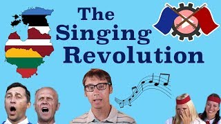 The Singing Revolution Explained [upl. by Sprage]