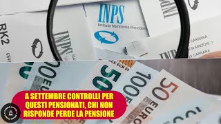 SETTEMBRE 2024 al via i controlli per questi pensionati Chi non risponderà perderà la pensione [upl. by Norvall782]