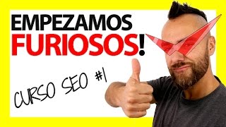 ¿Qué es el SEO para los FURIOSOS  Curso SEO 1 [upl. by Eyde]