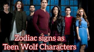 Zodiac Signs As Teen Wolf Characters Which Teen Wolf Character Are You teenwolf zodiac astroloa [upl. by Chaim175]