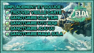 ZELDA TEARS OF THE KINGDOM  Emplacement soluce sanctuaire OLO TIUM  UTU XOQI  JOJU UU  MAQA SULA [upl. by Wall910]