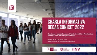 Charla informativa Becas CONICET 2022 [upl. by Yllod]