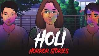 Holi Horror Stories  Playlist Compilation  Holi 2024 Special  सच्ची कहानी  Khooni Monday🔥🔥🔥 [upl. by Vernen830]