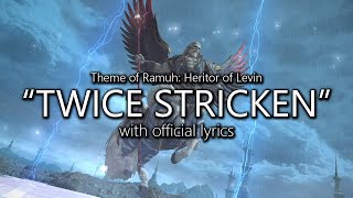 quotTwice Strickenquot with Official Lyrics Ramuh Heritor of Levin Theme  Final Fantasy XIV [upl. by Ranitta]